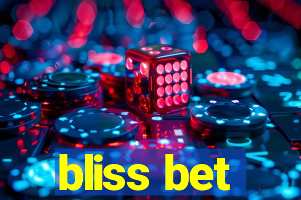 bliss bet